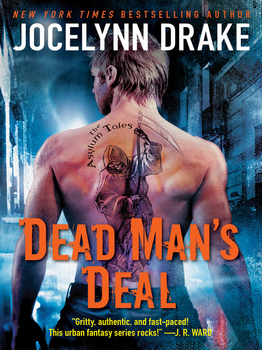 Title details for Dead Man's Deal: the Asylum Tales by Jocelynn Drake - Available